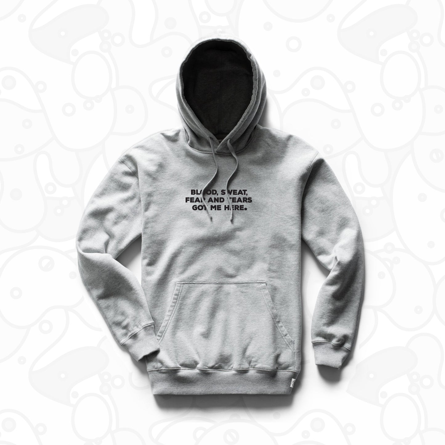 Blood, Sweat & Tears Hoodie